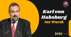 Karl von Habsburg Net Worth