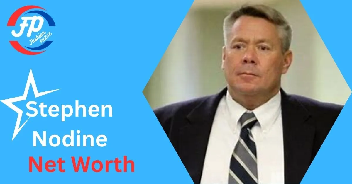 Stephen Nodine Net Worth