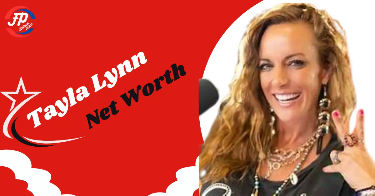 Tayla Lynn Net Worth