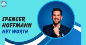 Spencer Hoffmann Net Worth